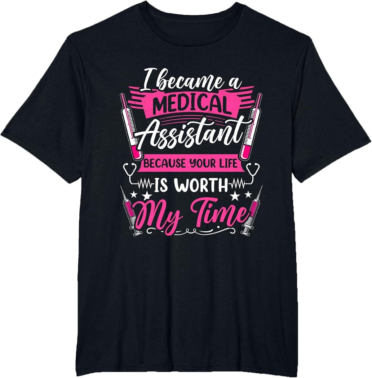 Medical Assistant Accessories Nursing Quote T-Shirt - Black