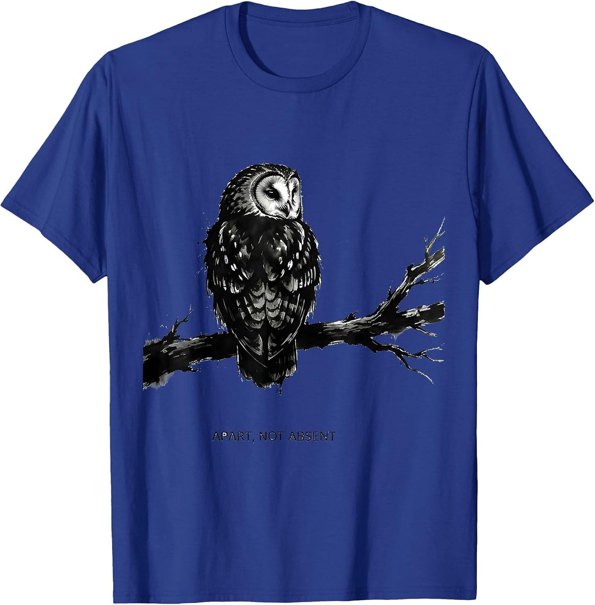 Men's Apart Not Absent Funny Owl Bird Lover Humor T-Shirt - Royal Blue