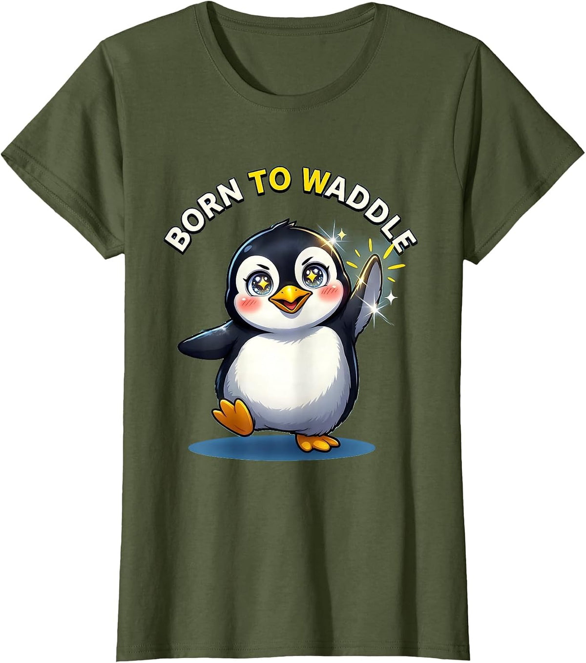 Women's Born to Waddle Funny Penguin Design T-Shirt - Olive Green