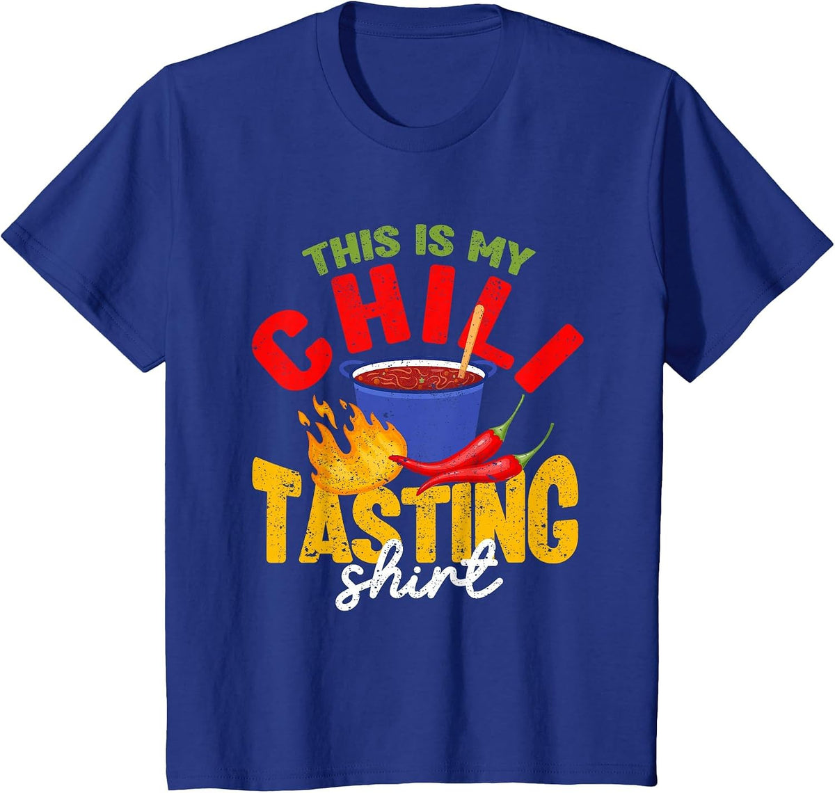 This is My Chili Tasting Shirt Cook Off Cooking Competition T-Shirt - Royal Blue