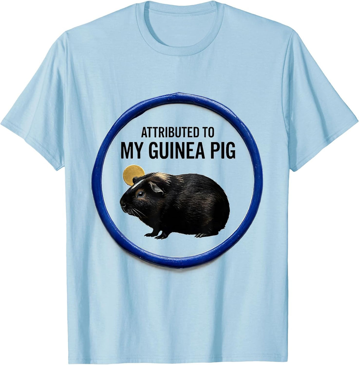 Men's Attributed To My Guinea Pig Pet Lover Art Portrait T-Shirt - Baby Blue