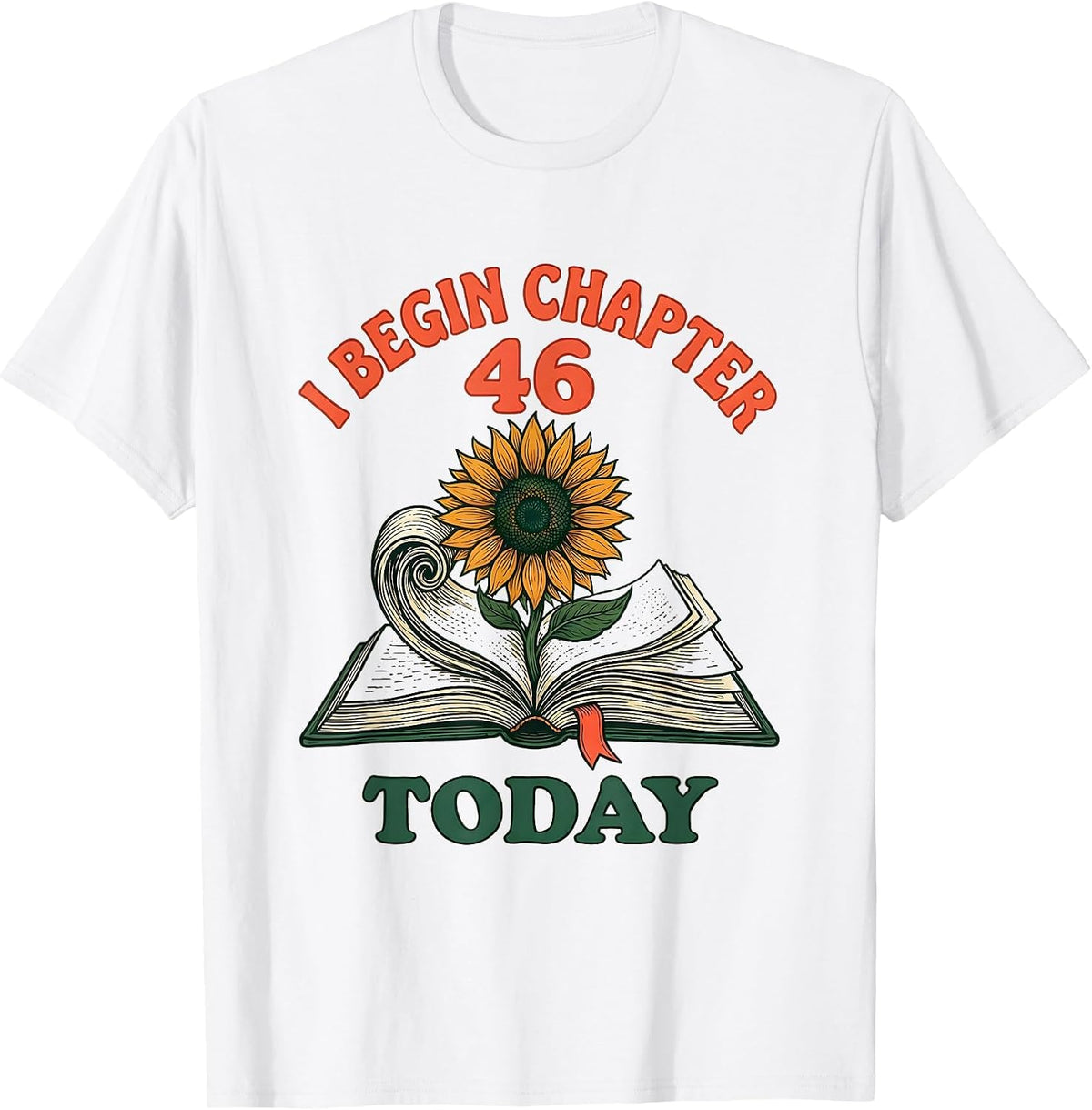 I Begin Chapter 46 Today Whimsical Folk Art Bookworm T-Shirt - White