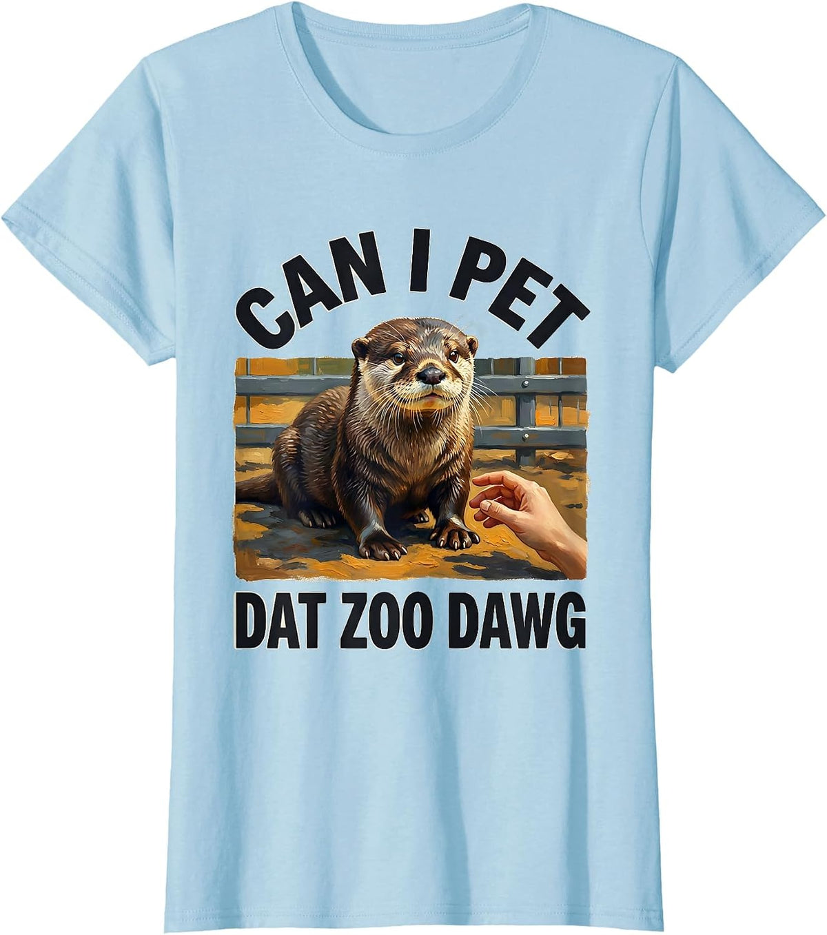 Can I Pet Dat Zoo Dawg Funny Bear Meme Animal Lover T-Shirt - Baby Blue