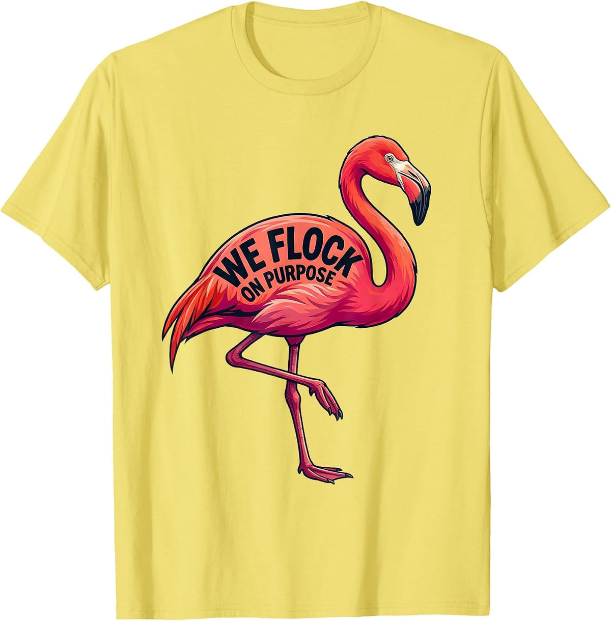 Men's We Flock On Purpose Funny Pink Flamingo Bird Lover Gift T-Shirt - Lemon Yellow