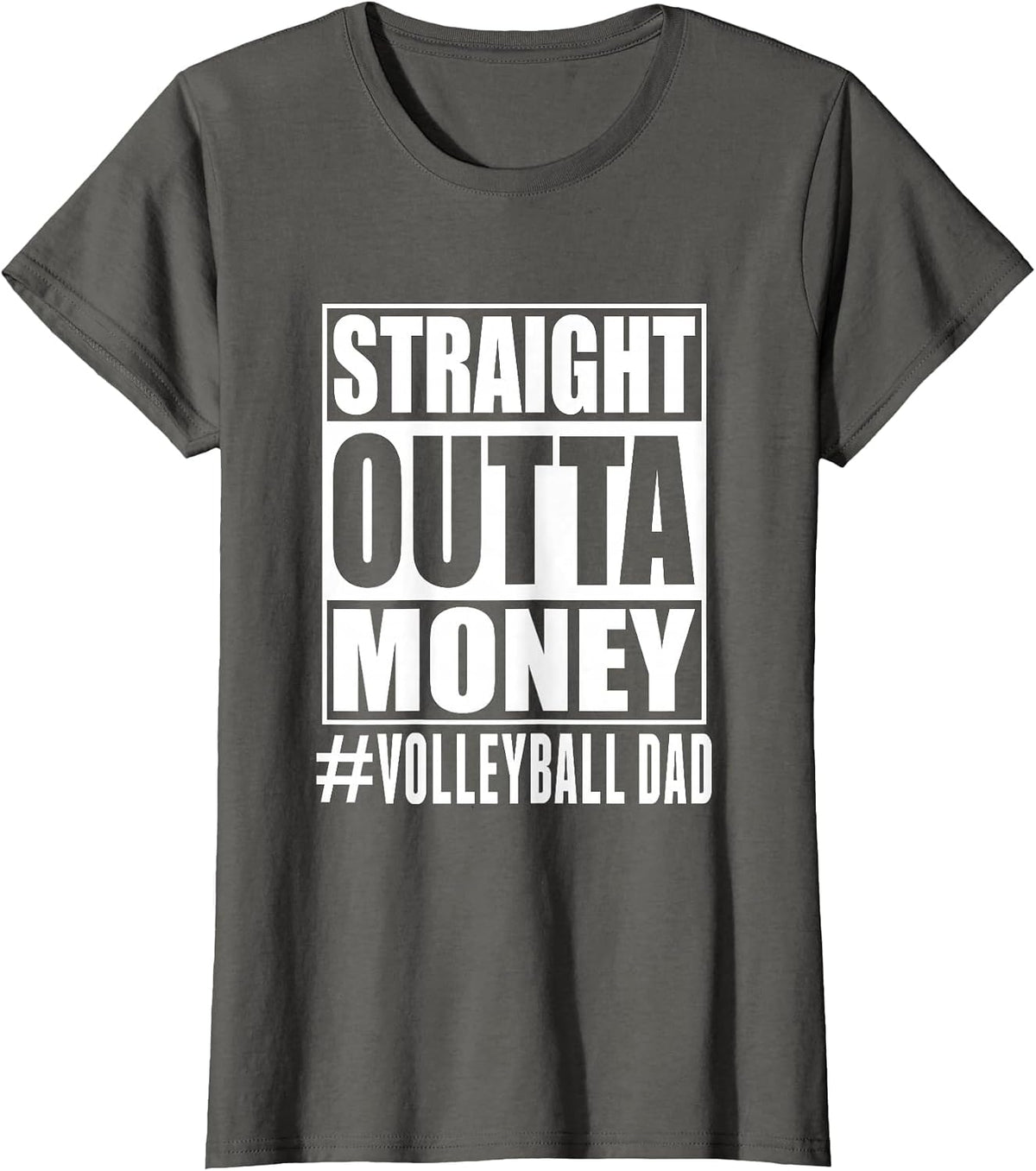 Mens Volleyball Dad Straight Outta Money Funny Fathers Day T-Shirt - Asphalt Grey
