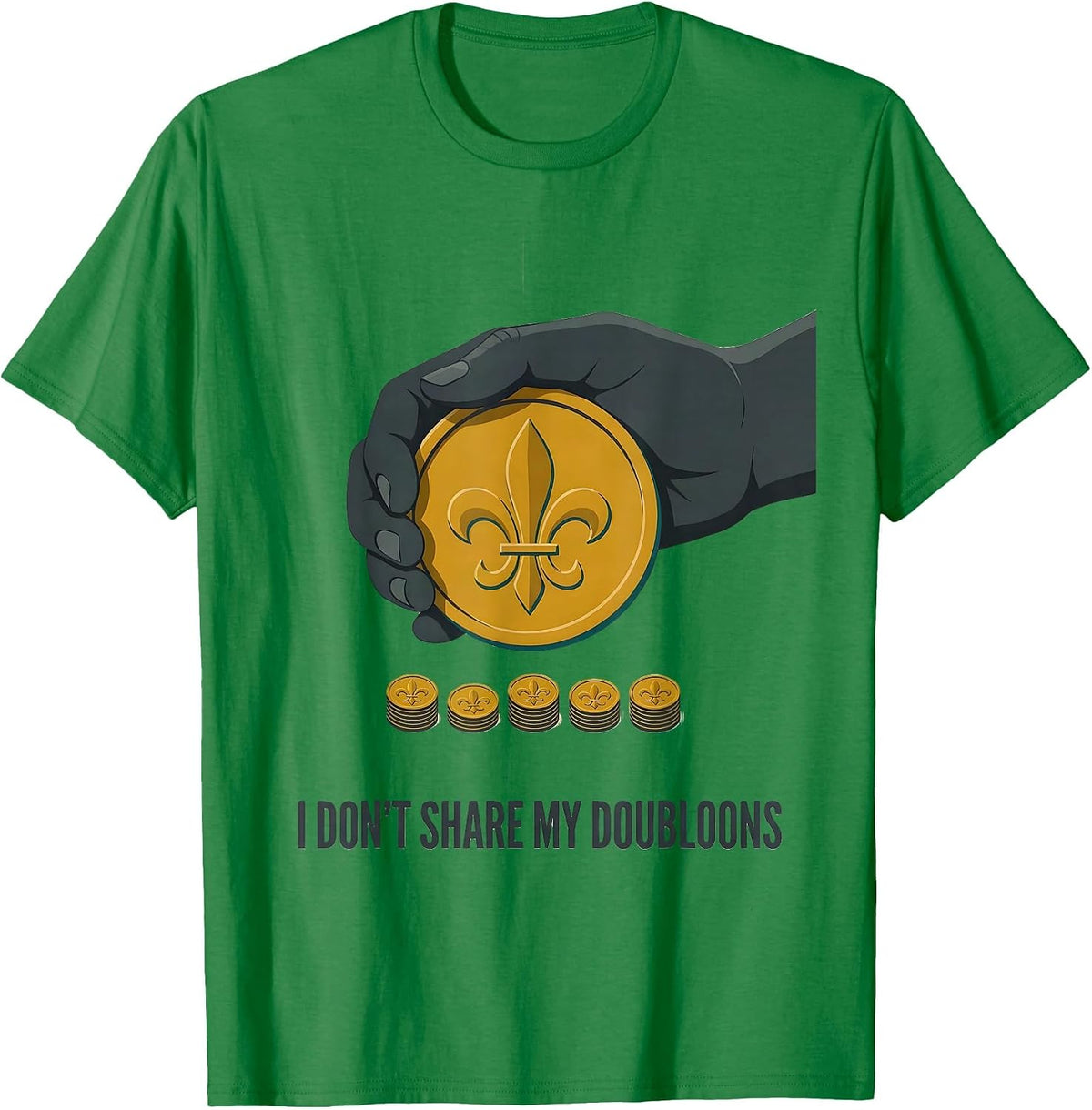 Men's I Don't Share My Doubloons Midcentury Modern Mardi Gras T-Shirt - Kelly Green