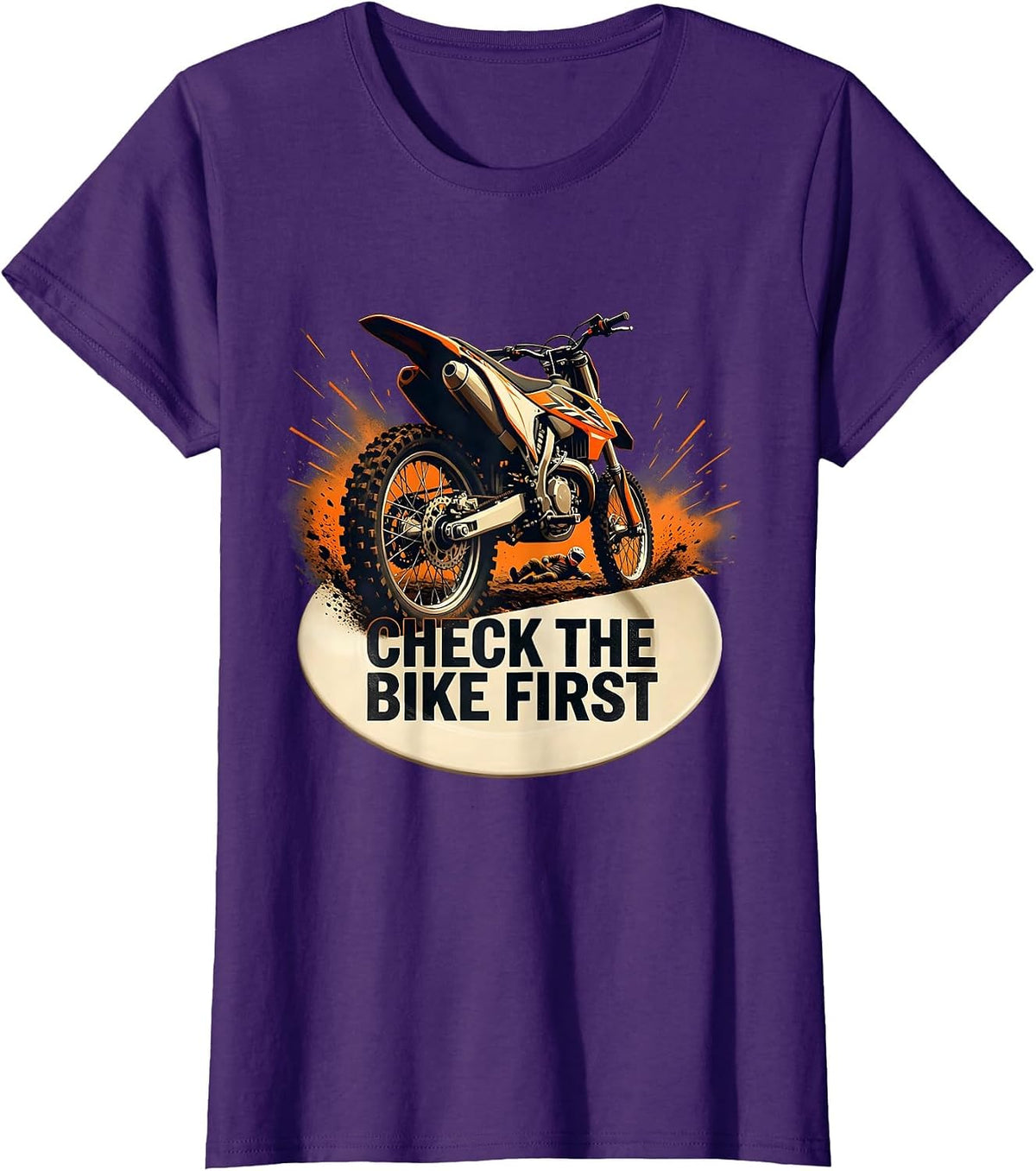 Women's Check The Bike First Funny Motocross Dirt Bike Rider Humor T-Shirt - Purple