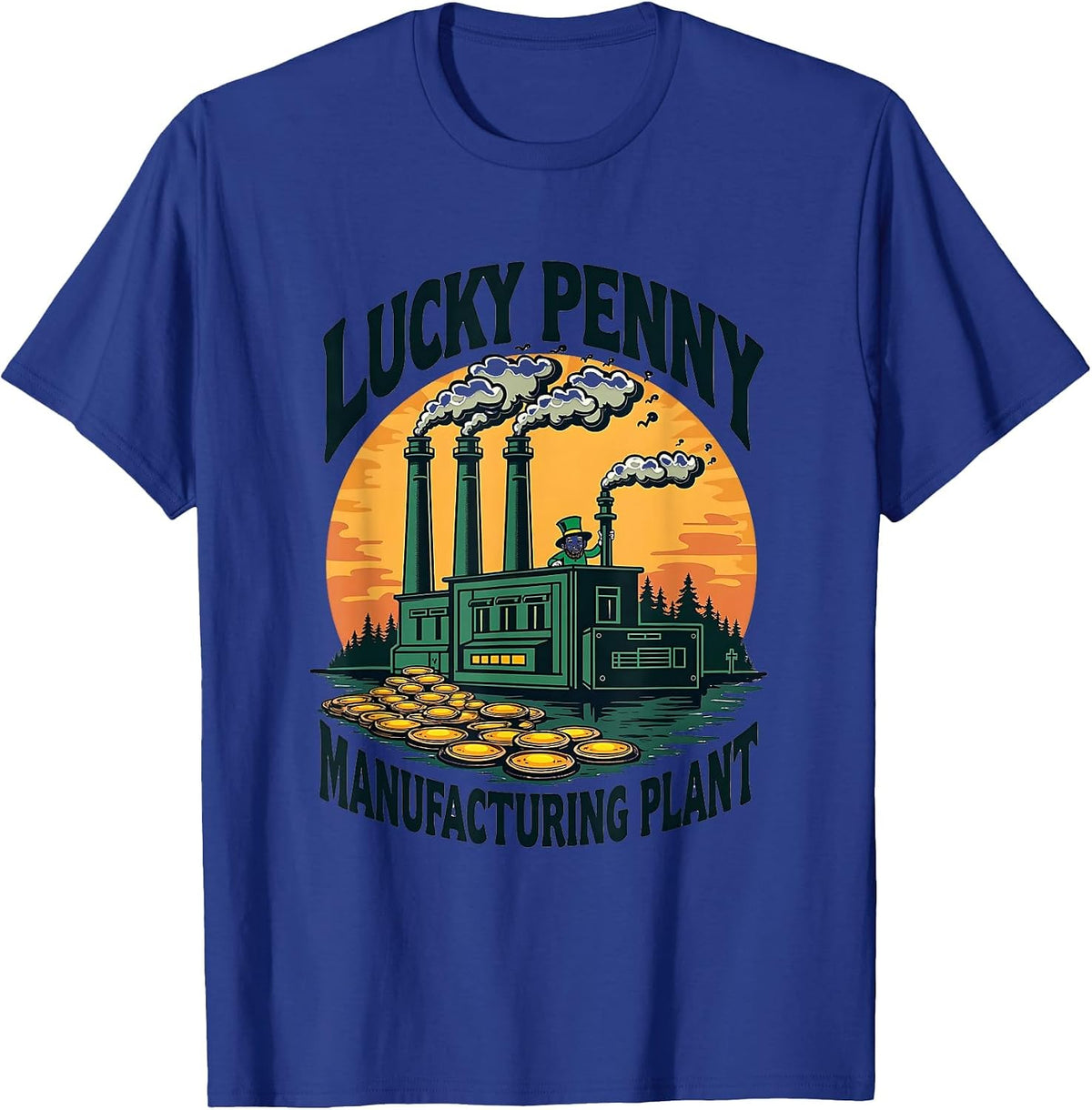 Lucky Penny Manufacturing Plant St Patricks Design T-Shirt - Royal Blue