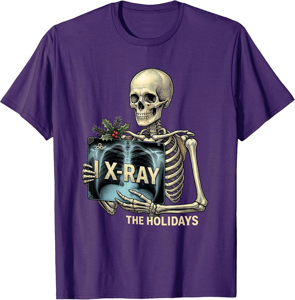 Men's I X-Ray The Holidays Funny Radiology Tech Skeleton Xray T-Shirt - Purple
