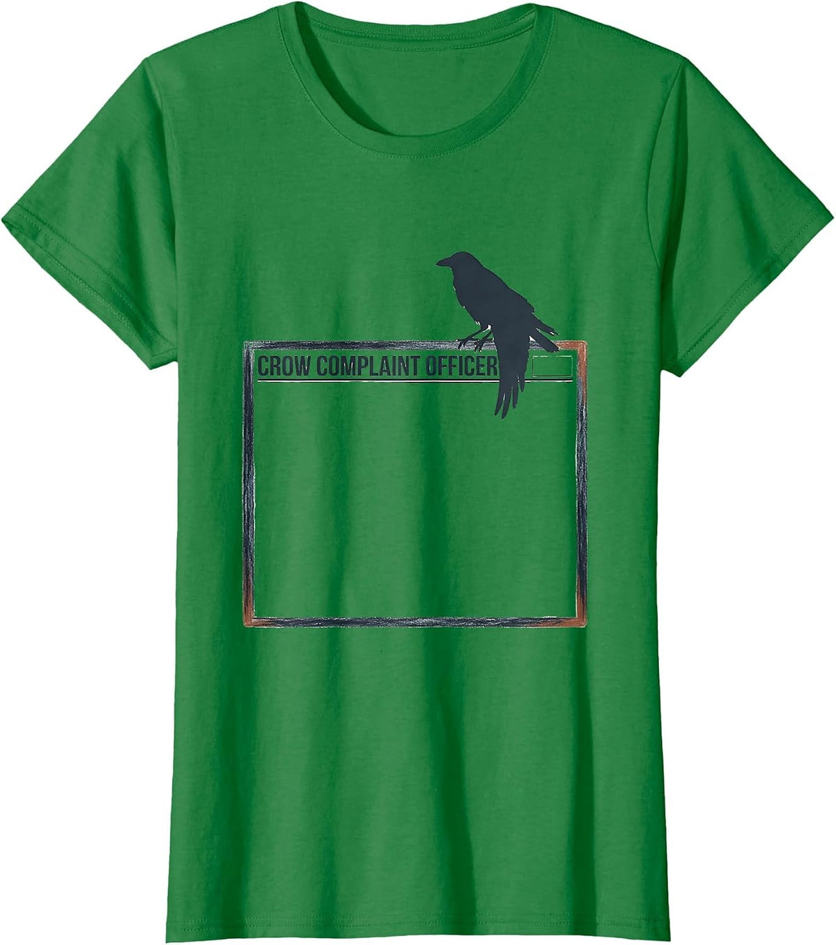 Crow Complaint Officer Dark Humor Gothic Bird Lover Novelty T-Shirt - Kelly Green