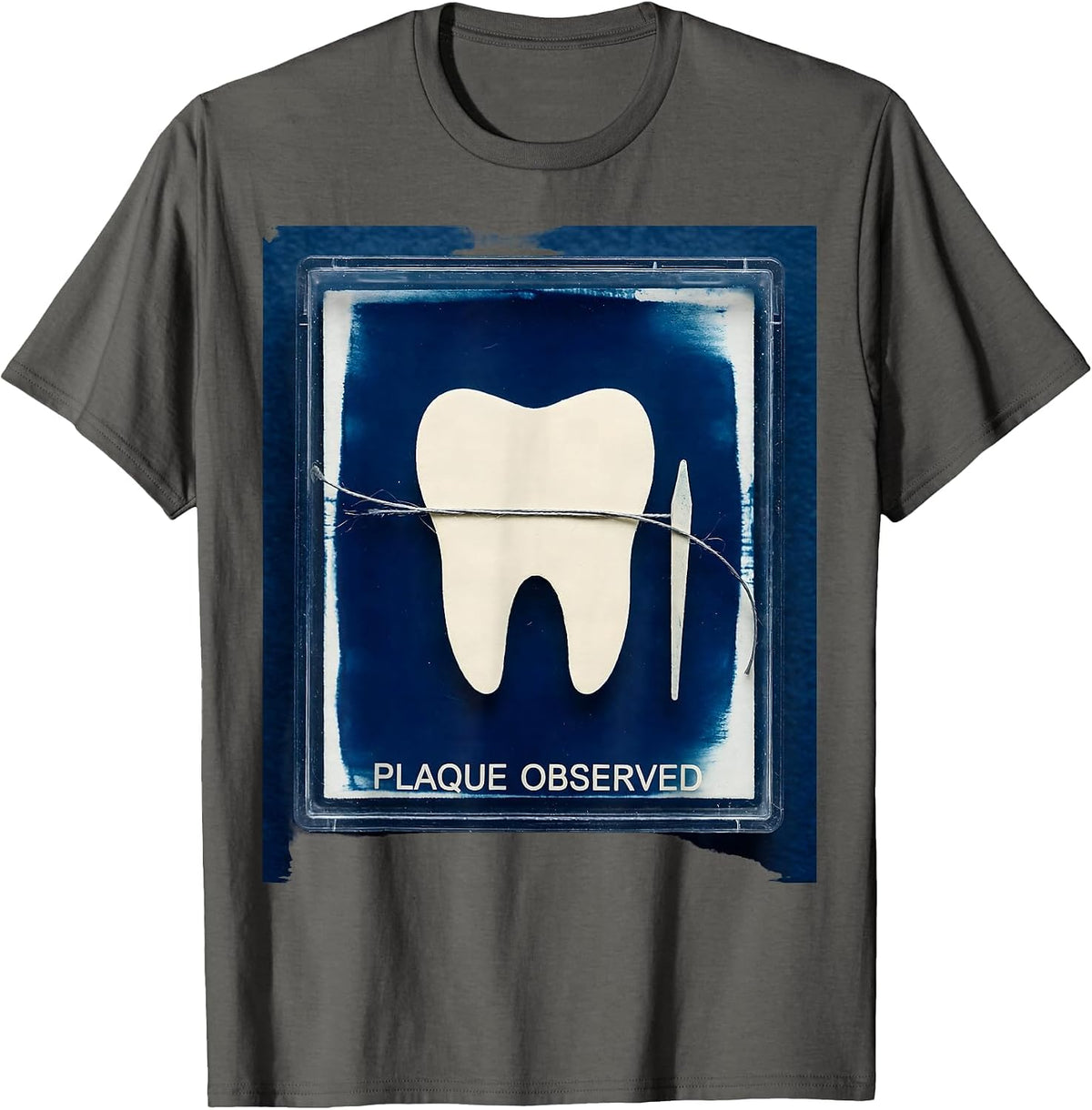 Plaque Observed Cyanotype Dental Hygienist Humor Gift T-Shirt - Asphalt Grey
