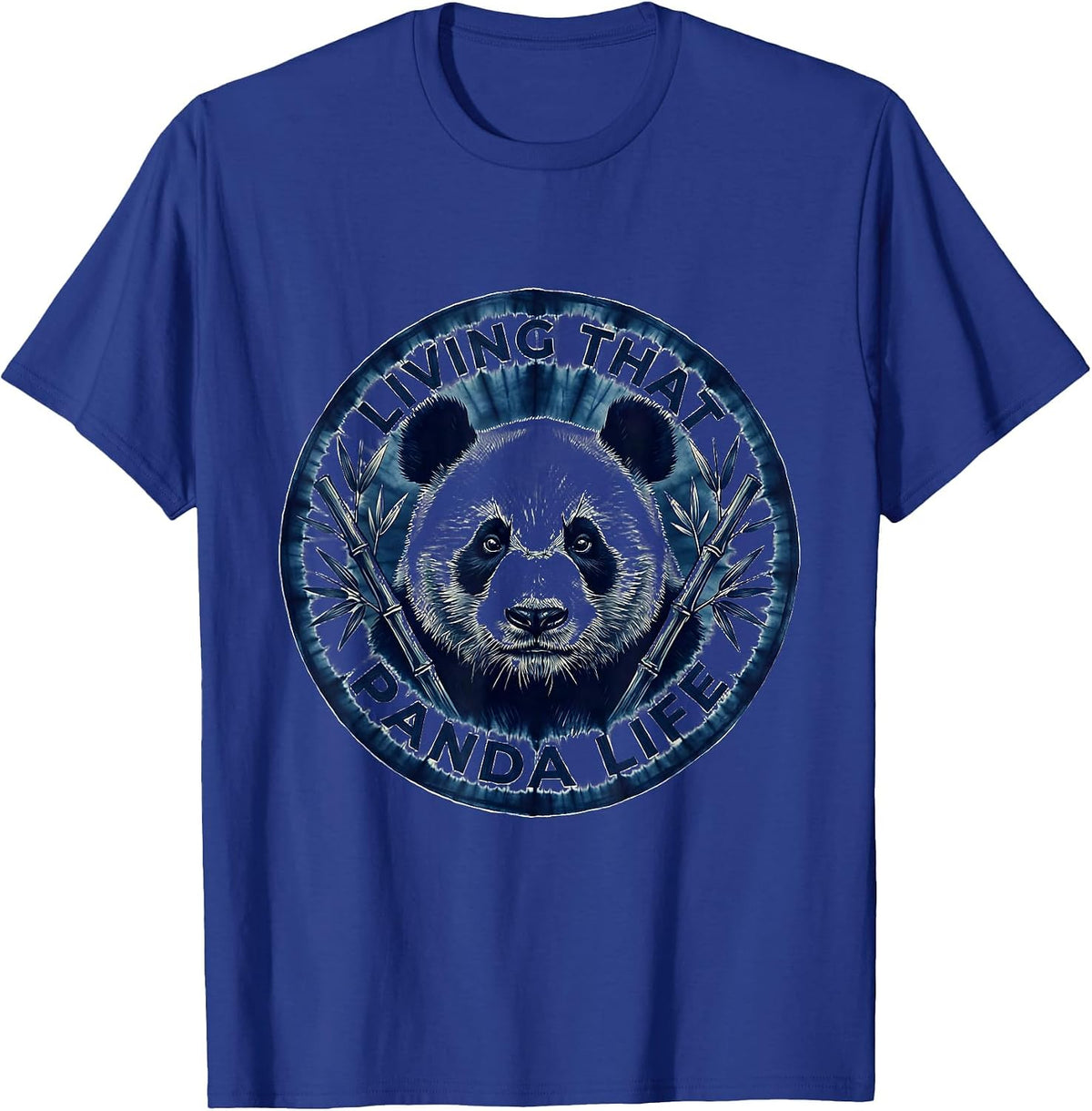 Living That Panda Life Cute Panda Design T-Shirt - Royal Blue