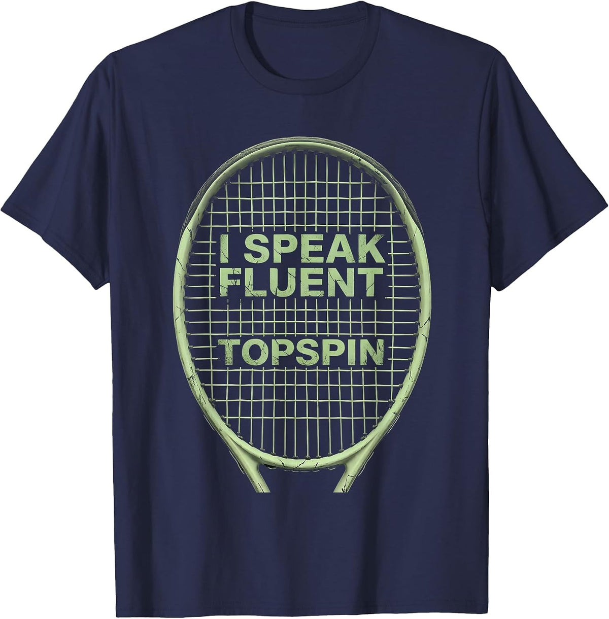 I Speak Fluent Topspin Tennis Graphic Design T-Shirt - Navy Blue