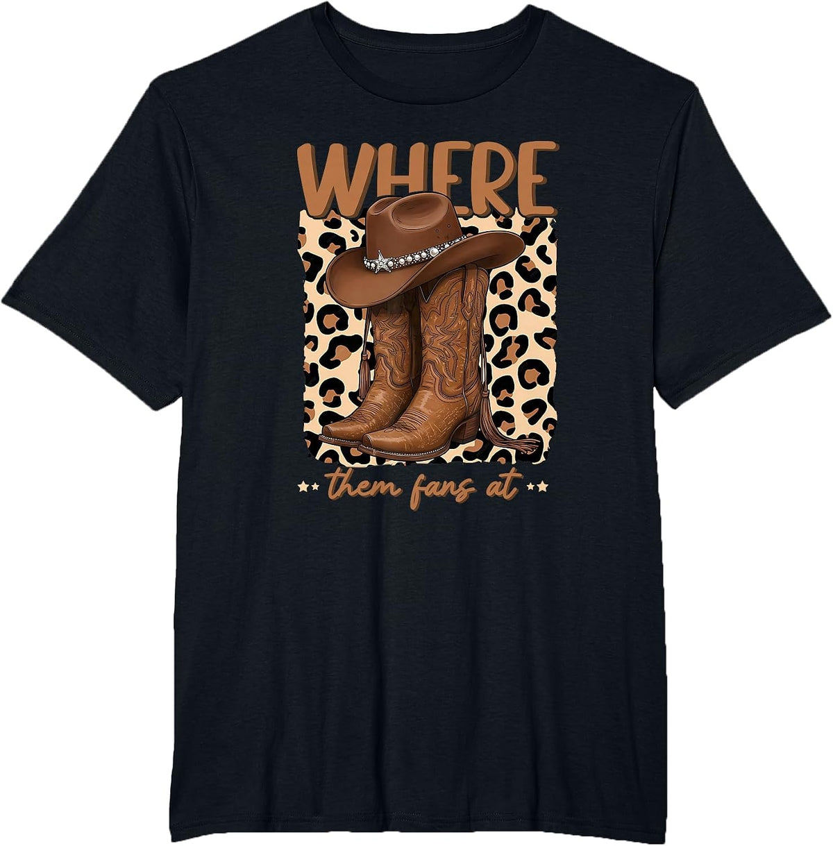 Where Them Fans at Boots On Da Ground Cowgirl Linedance T-Shirt - Black