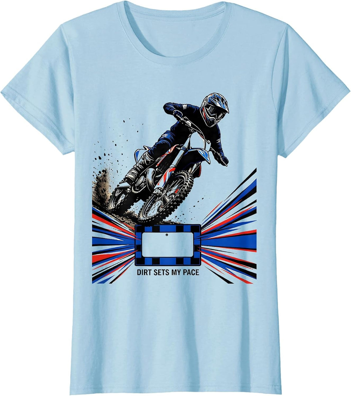 Dirt Sets My Pace Racing Livery Motocross Rider Dirt Bike T-Shirt - Baby Blue