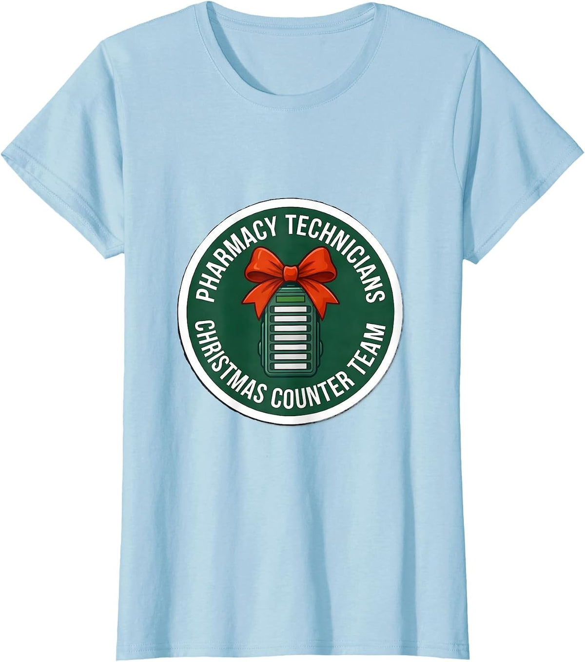 Pharmacy Technicians Christmas Counter Team Funny T-Shirt - Baby Blue