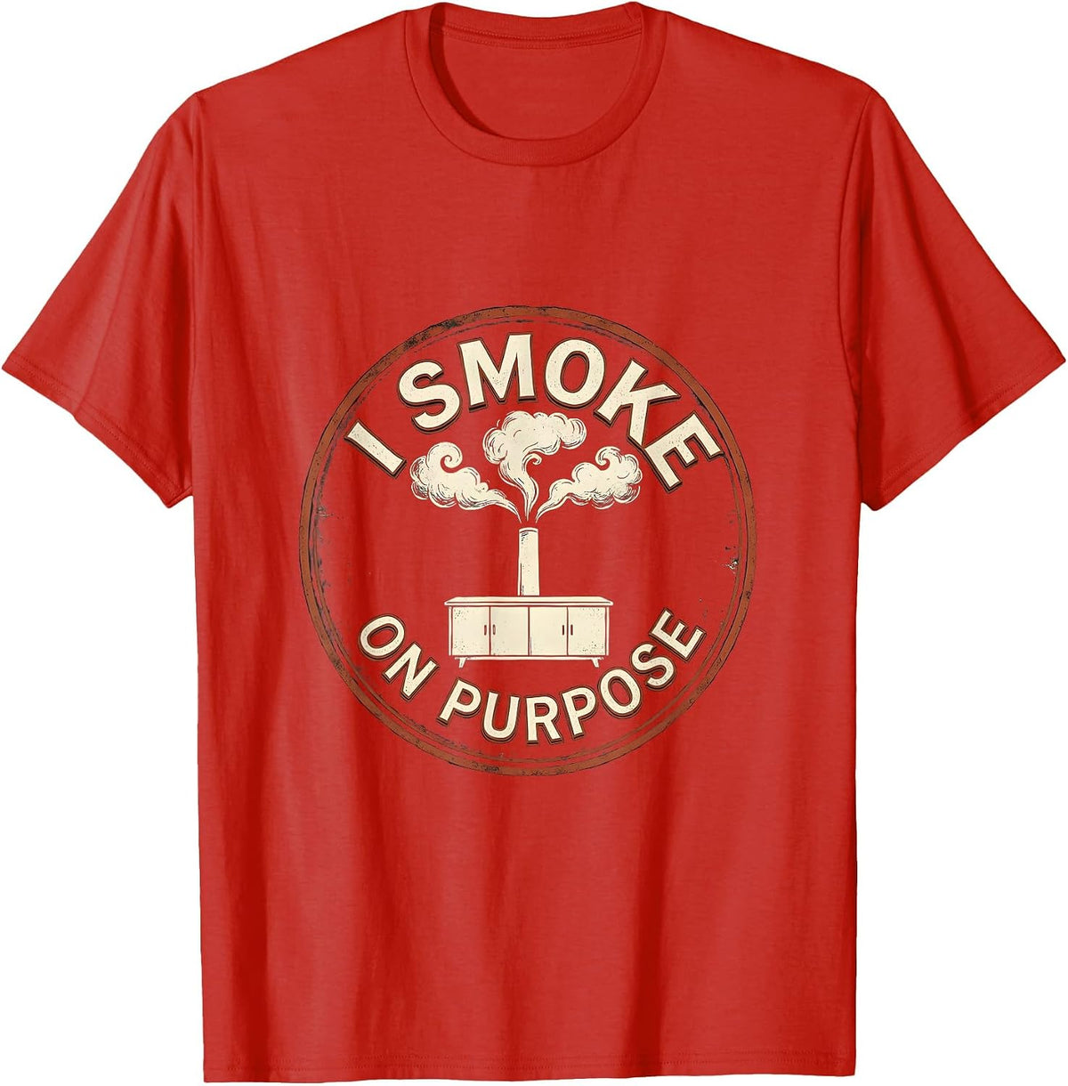 Men's I Smoke On Purpose Funny BBQ Pitmaster Grilling Humor T-Shirt - Red