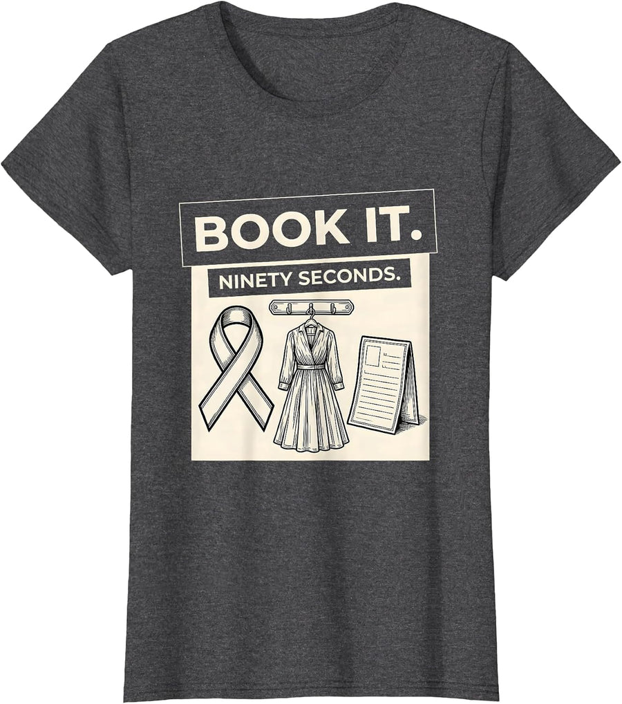 Women's Book It Ninety Seconds Mammography Tech Sonographer T-Shirt - Dark Heather Grey