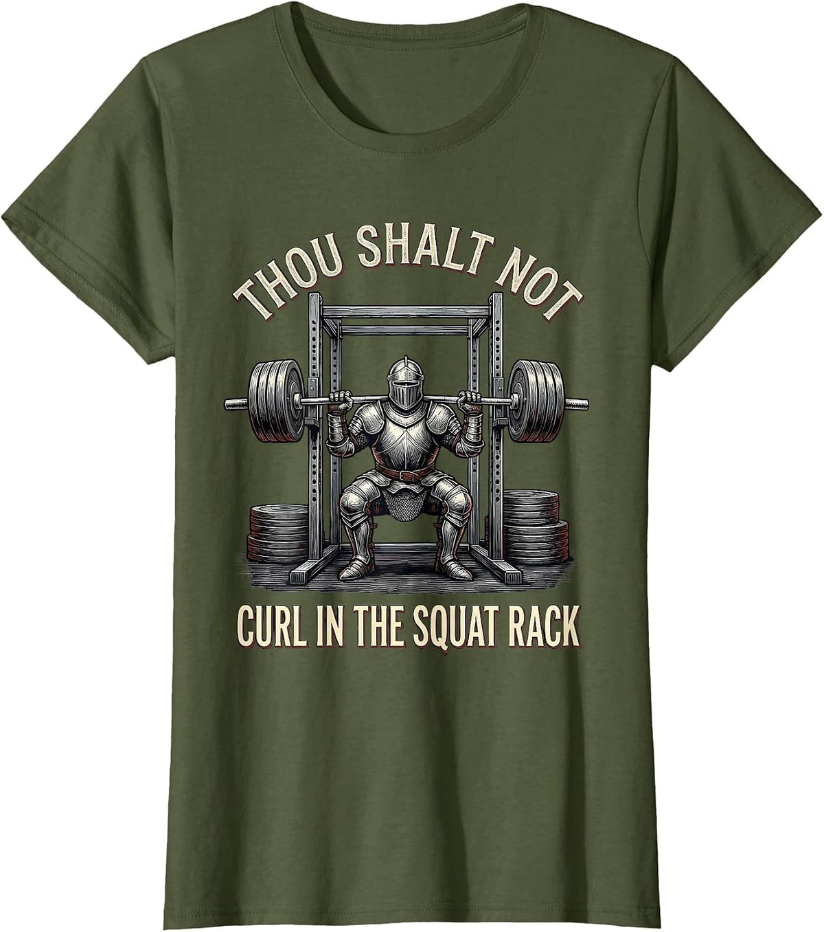 Women's Thou Shalt Not Curl In The Squat Rack Funny Medieval Gym T-Shirt - Olive Green