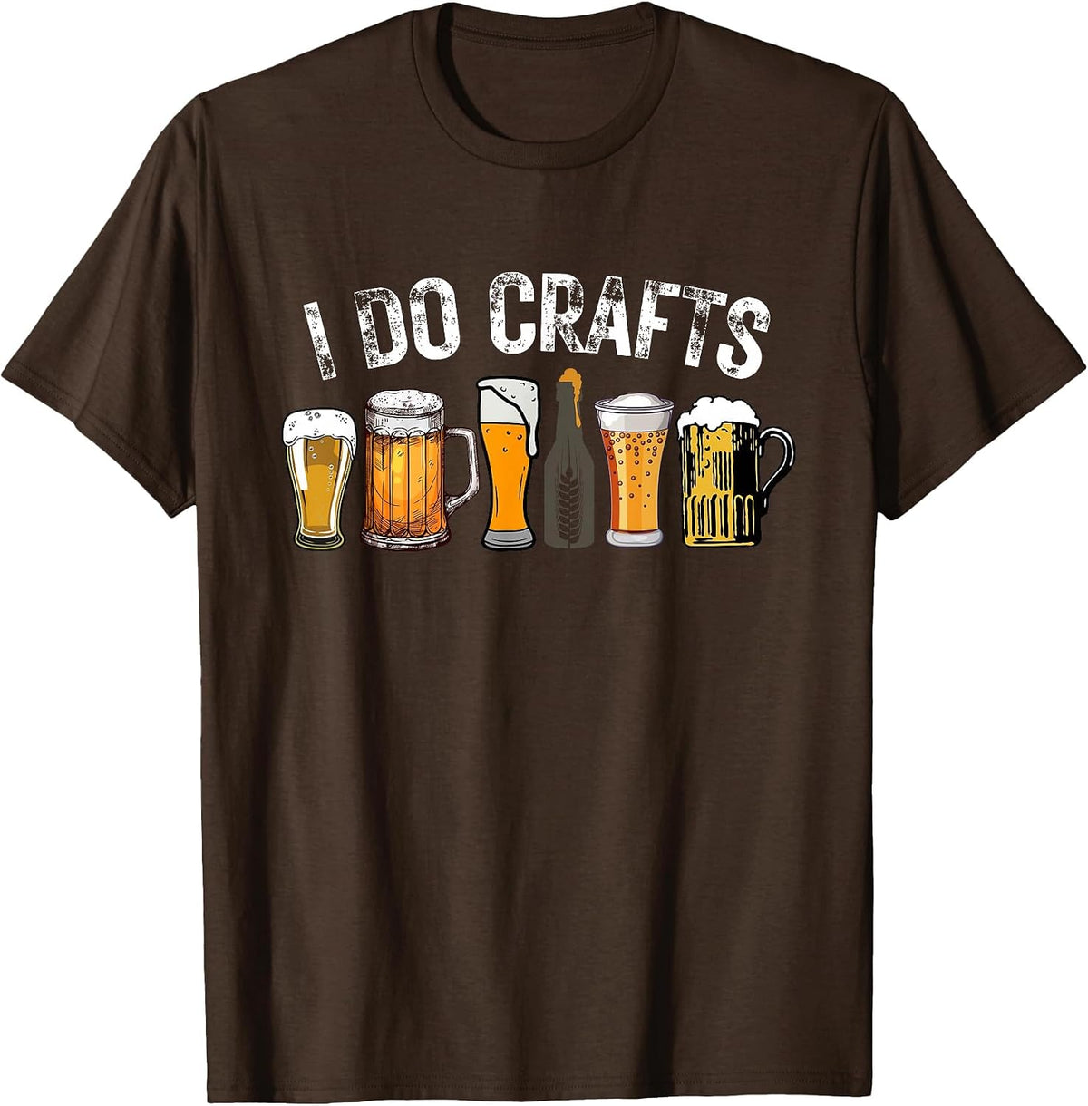 I Do Crafts Beer T-Shirt - Brown