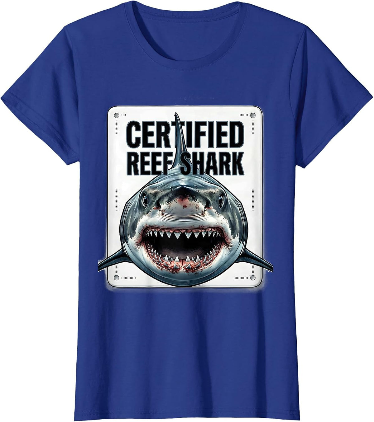 Women's Certified Reef Shark Funny Shark Lover Ocean Wildlife Humor T-Shirt - Royal Blue