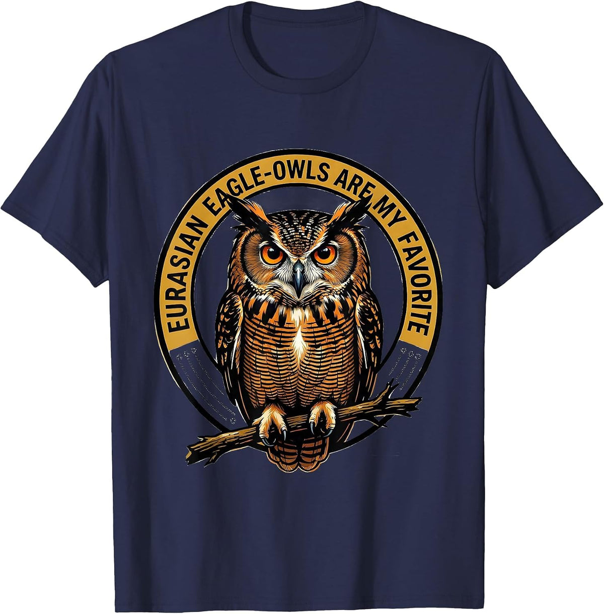 Men's Eurasian Eagle-Owls Are My Favorite Retro Owl Lover Humor T-Shirt - Navy Blue