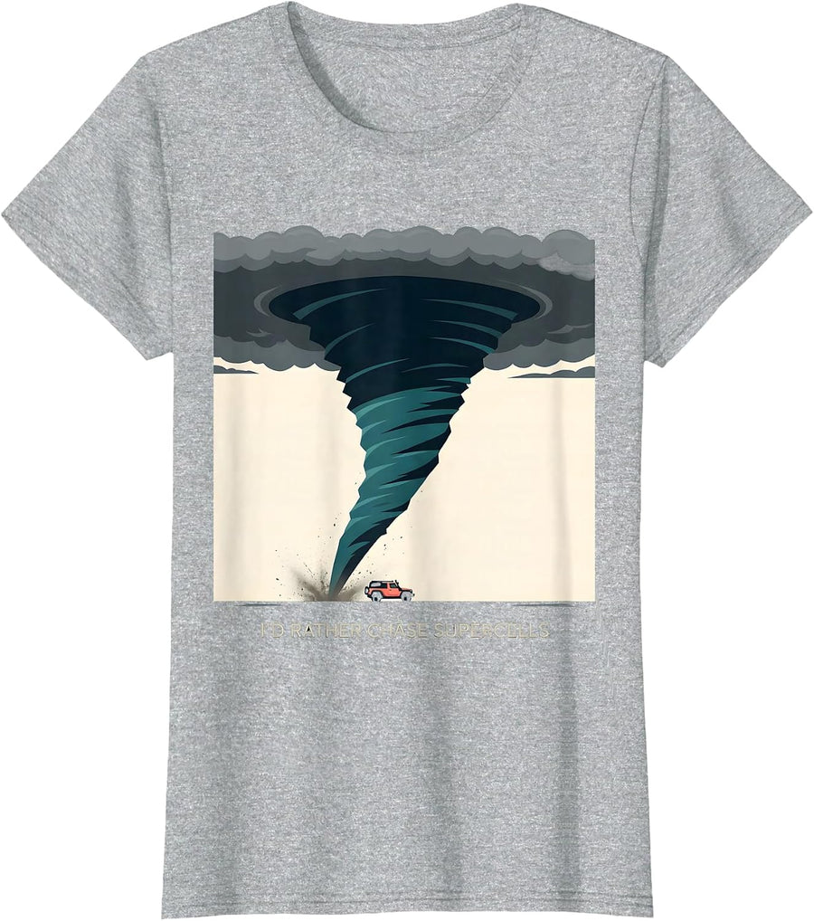 I'd Rather Chase Supercells Funny Storm Chaser Tornado T-Shirt - Heather Grey