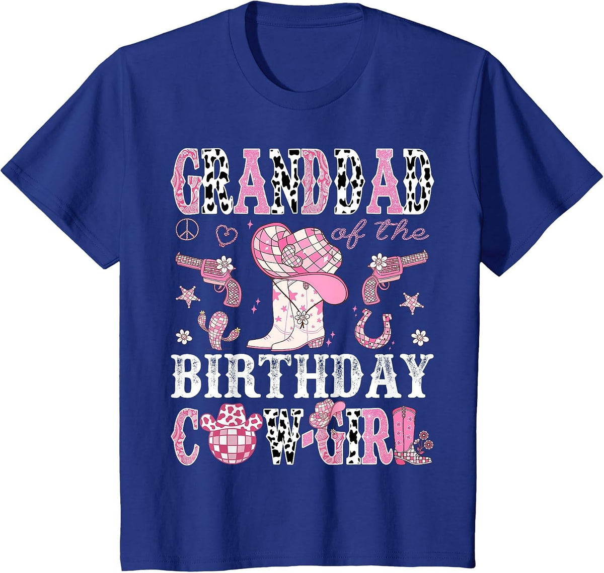 Granddad of The Birthday Cow-Girl Pink Disco Rodeo Western T-Shirt - Royal Blue