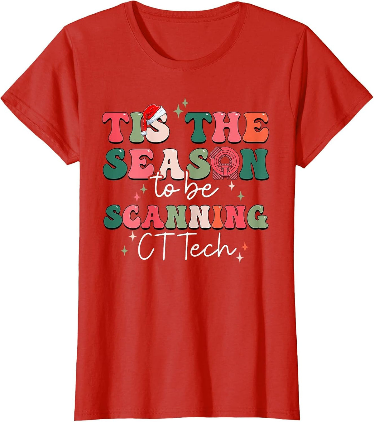 CT Technologist Xmas Tis The Season to Be Scanning CT Tech T-Shirt - Red