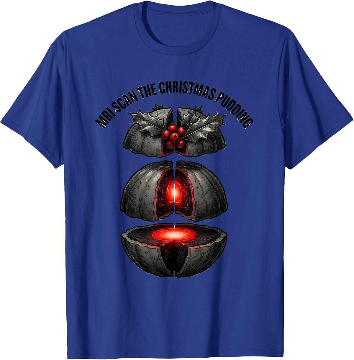 MRI Scan The Christmas Pudding Funny Radiology Tech Holiday T-Shirt - Royal Blue