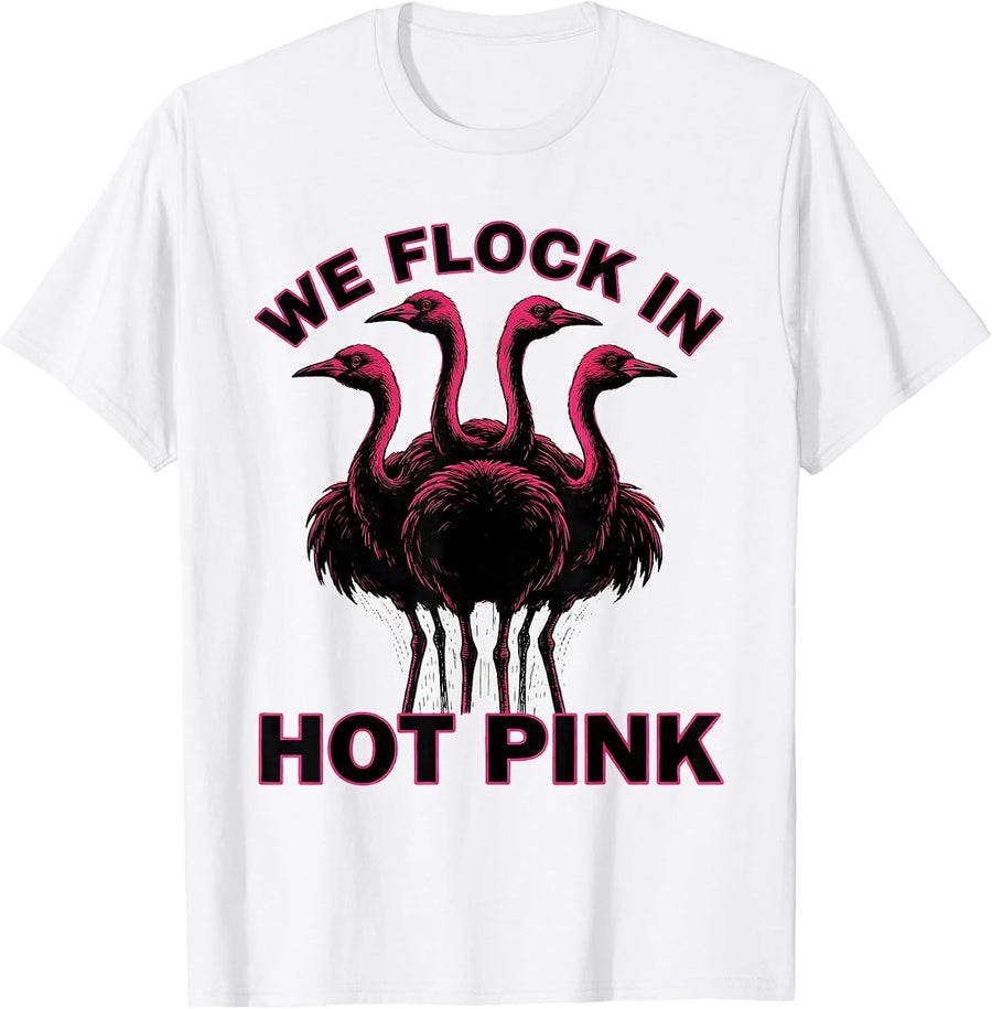 Men's We Flock In Hot Pink Funny Flamingo Lover Bird Humor T-Shirt - White