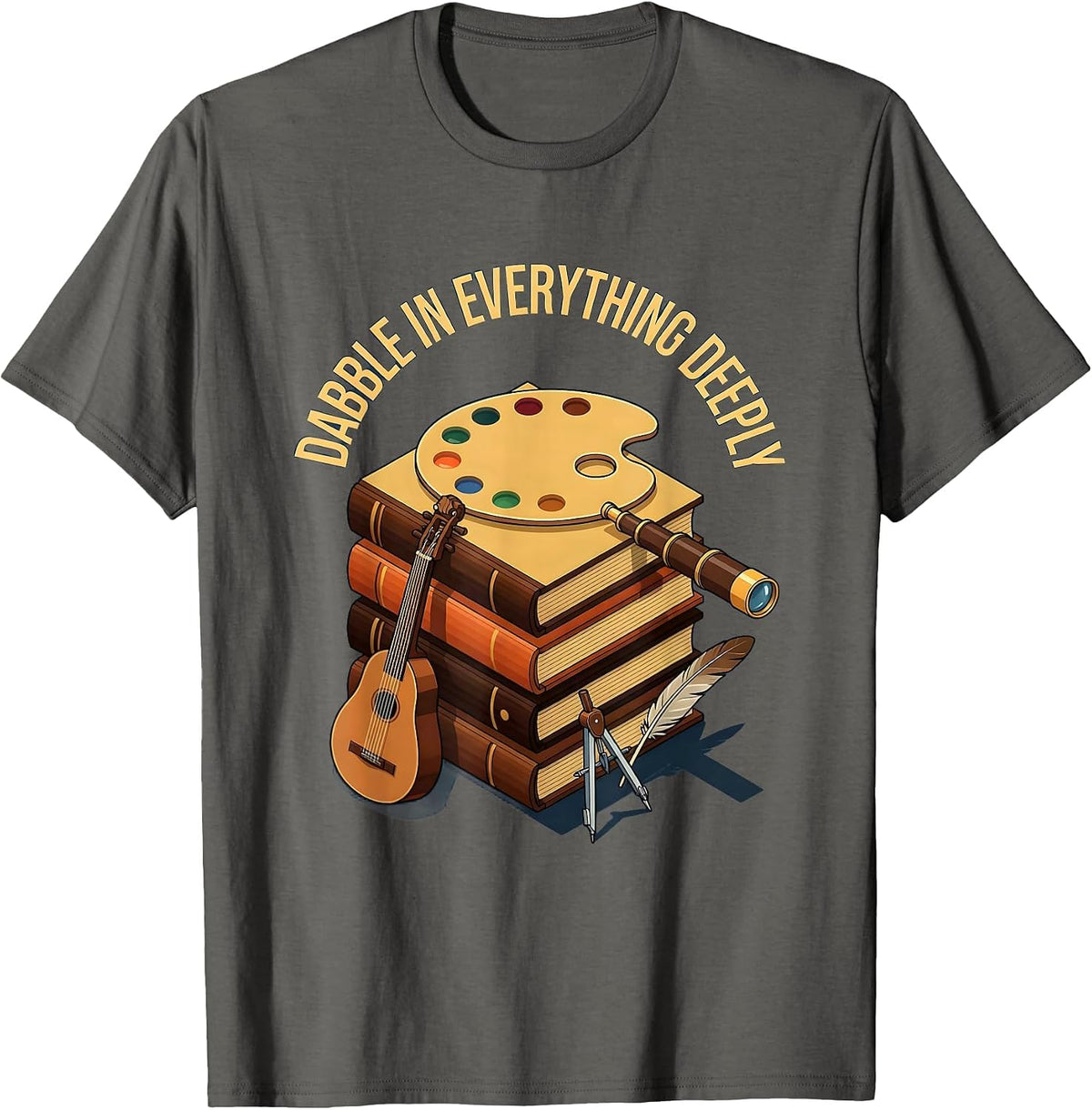 Men's Dabble In Everything Deeply Renaissance Man Design T-Shirt - Asphalt Grey