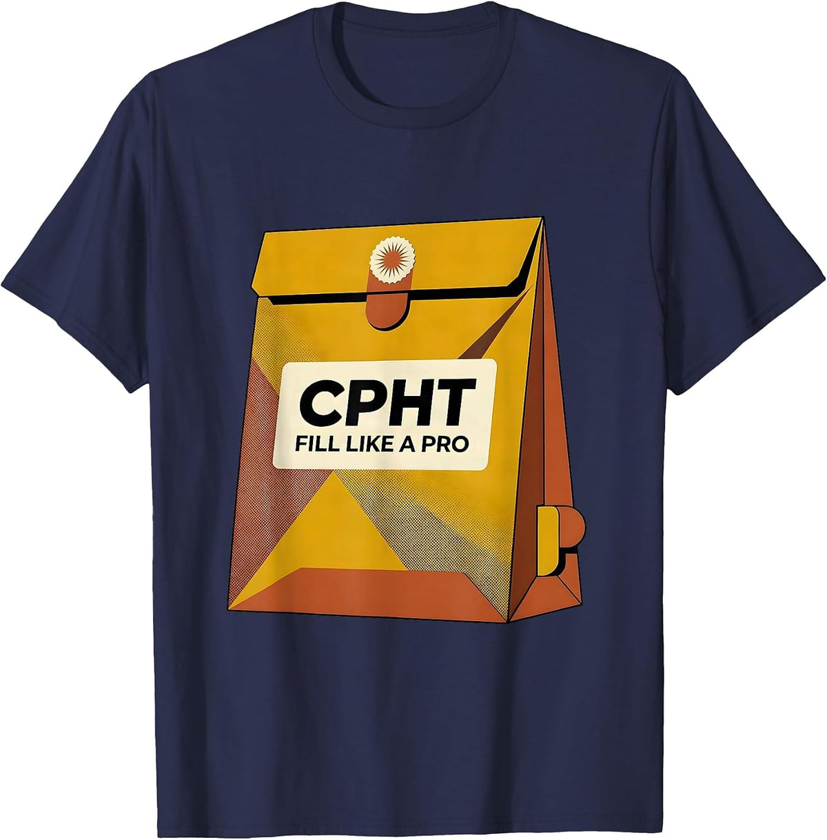 CPhT, Fill Like A Pro Midcentury Modern Pharmacy Technician T-Shirt - Navy Blue