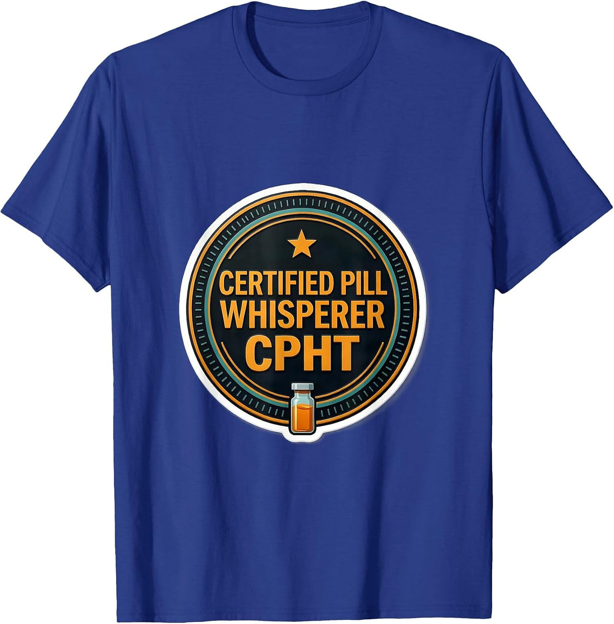 Certified Pill Whisperer, CPhT Funny Pharmacy Technician T-Shirt - Royal Blue