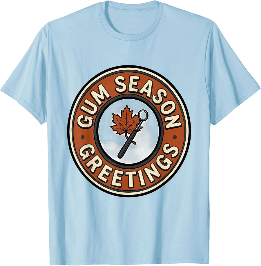 Men's Gum Season Greetings Funny Dental Hygienist Humor T-Shirt - Baby Blue