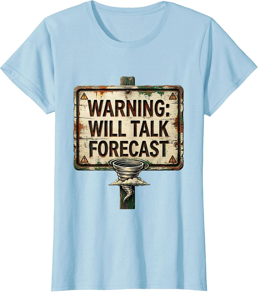 Women's Warning: Will Talk Forecast Vintage Storm Chaser Tornado T-Shirt - Baby Blue