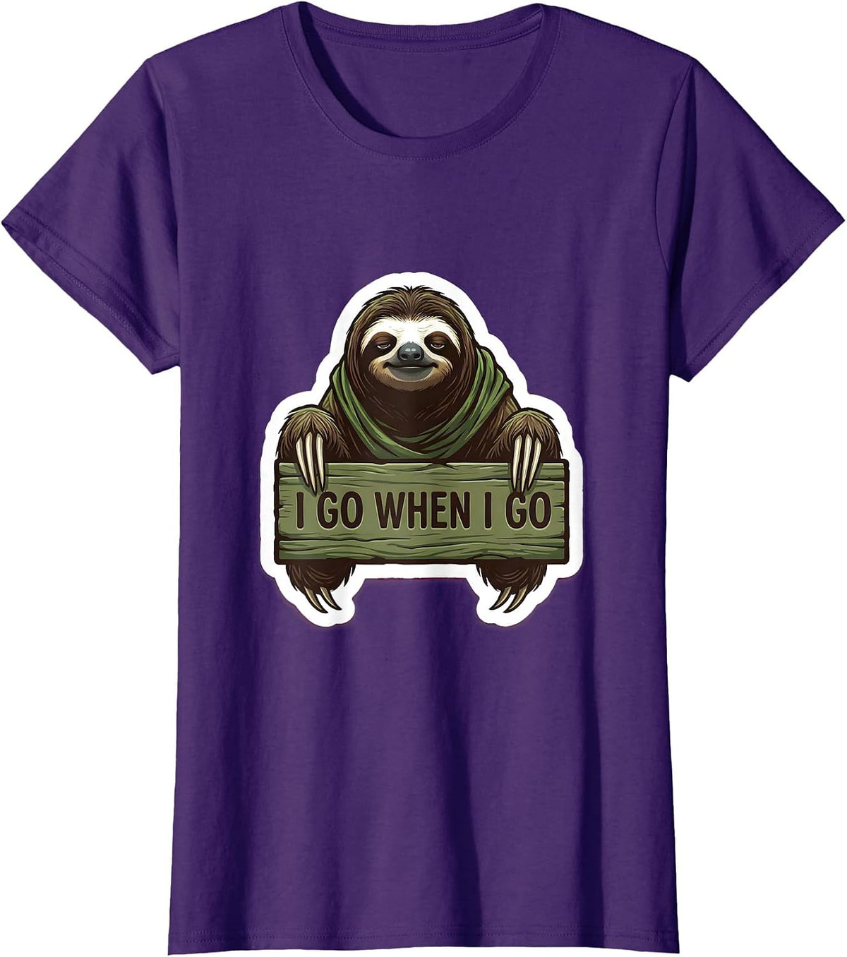 Women's I Go When I Go Funny Sloth Lover Gift T-Shirt - Purple