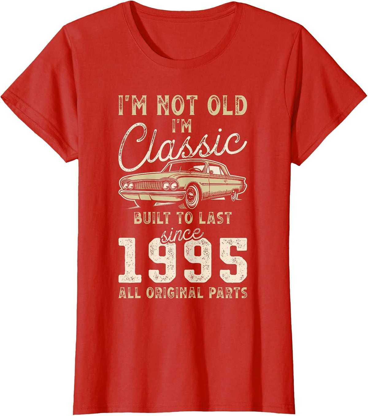 Born in 1995, 31st Birthday, Classic Car T-Shirt - Red