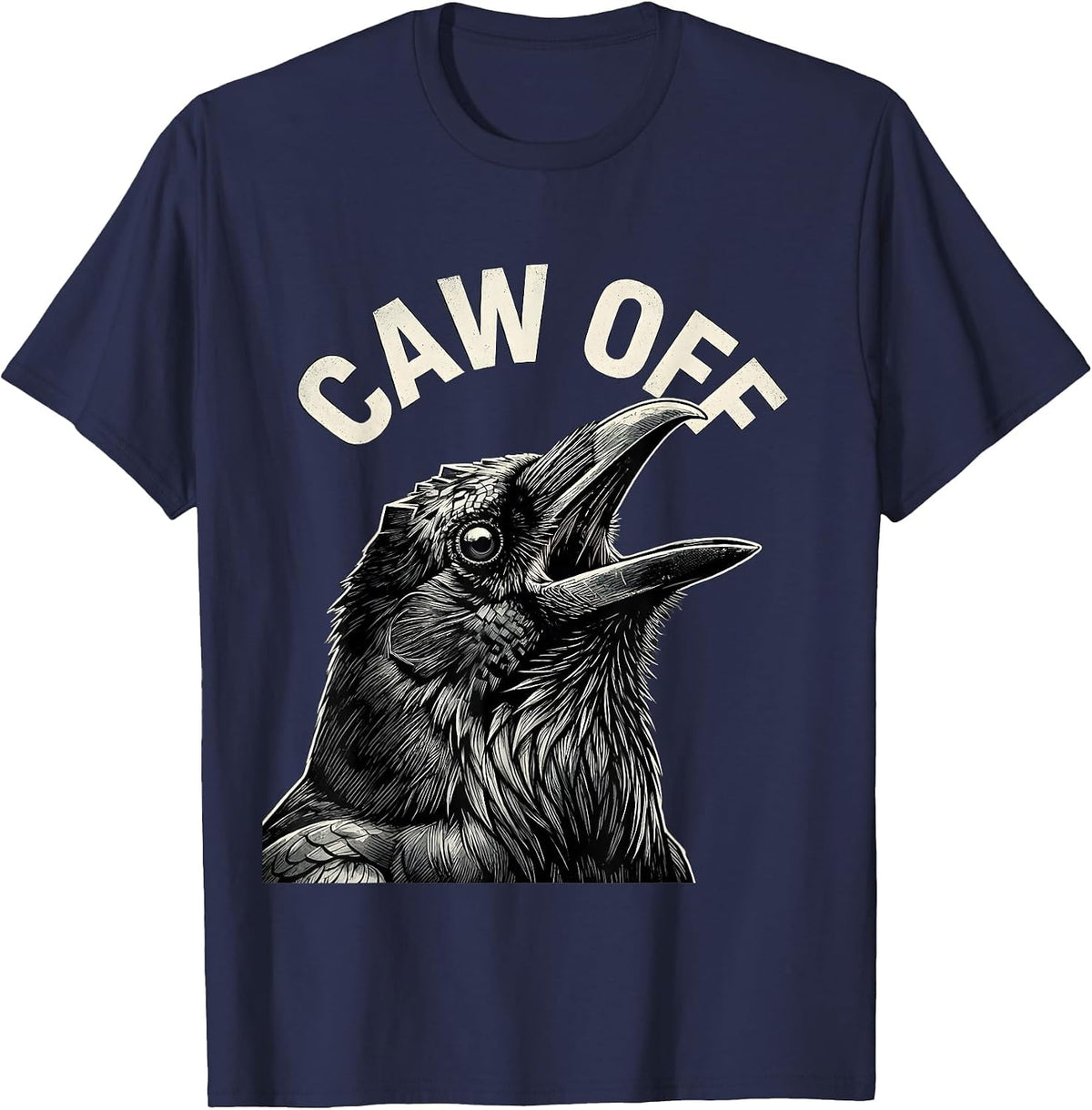 Men's CAW OFF Funny Crow Bird Lover Gothic Humor T-Shirt - Navy Blue