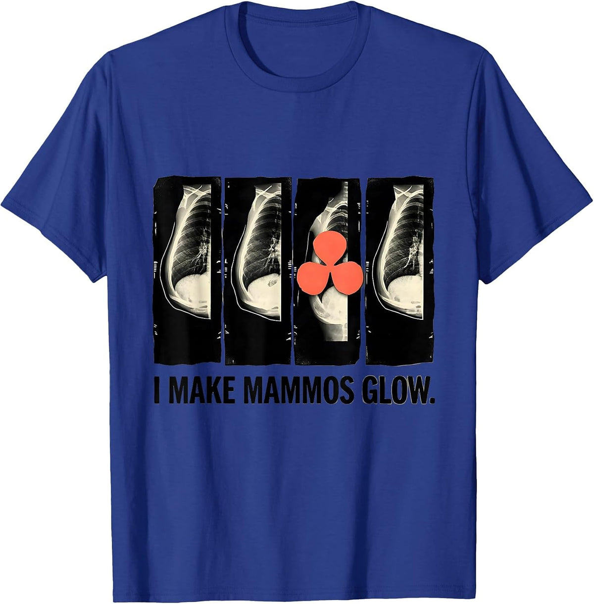 Men's I Make Mammos Glow Linocut Radiology Tech X-Ray Tech Gift T-Shirt - Royal Blue