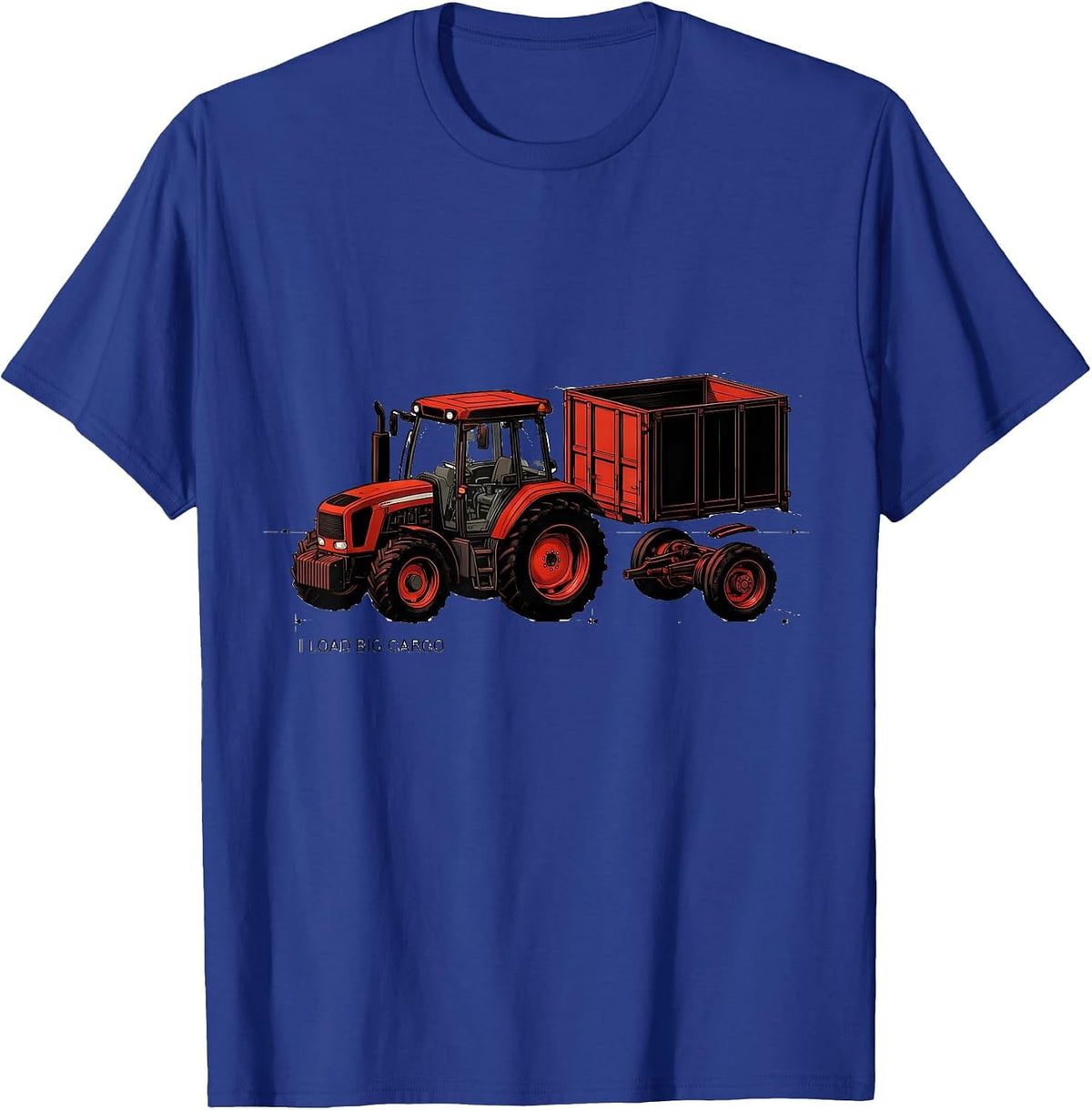 Men's I Load Big Cargo Funny Trucker Diesel Driver Gift T-Shirt - Royal Blue