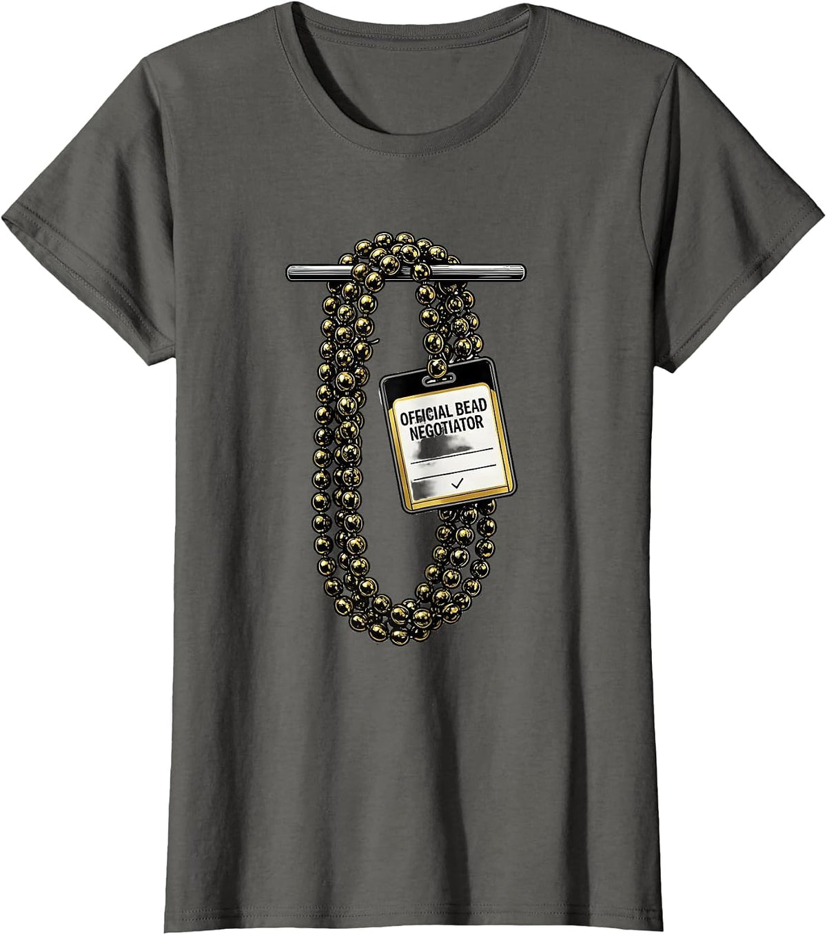 Women's Official Bead Negotiator Funny Mardi Gras Party Group T-Shirt - Asphalt Grey