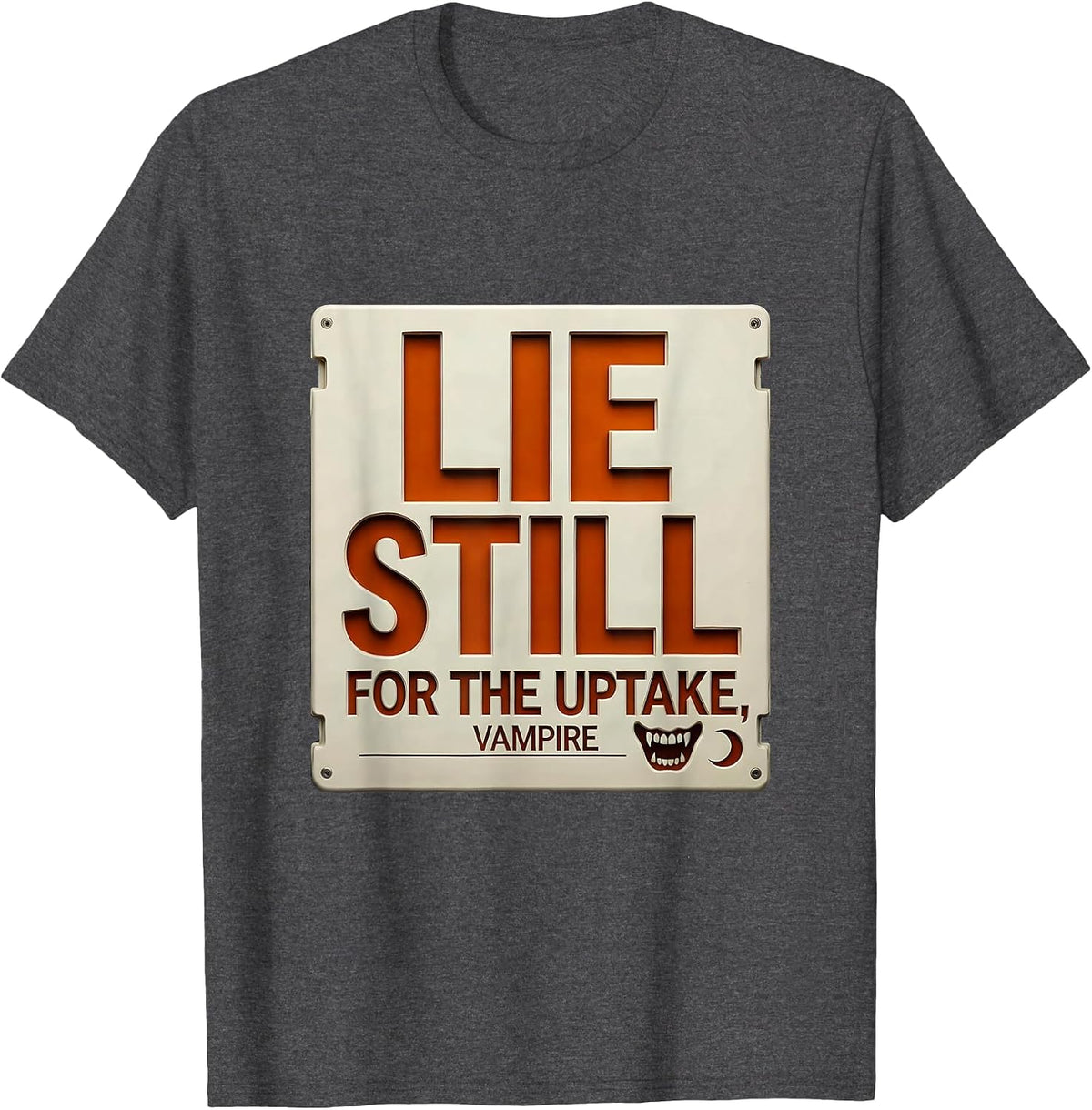 Lie Still For The Uptake, Vampire Radiology Tech Halloween T-Shirt - Dark Heather Grey