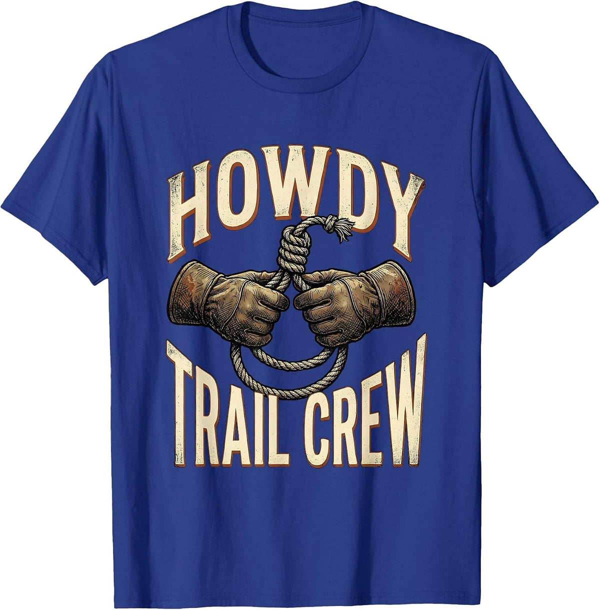 Howdy, Trail Crew Vintage Western Cowboy Cowgirl Rodeo Pride T-Shirt - Royal Blue