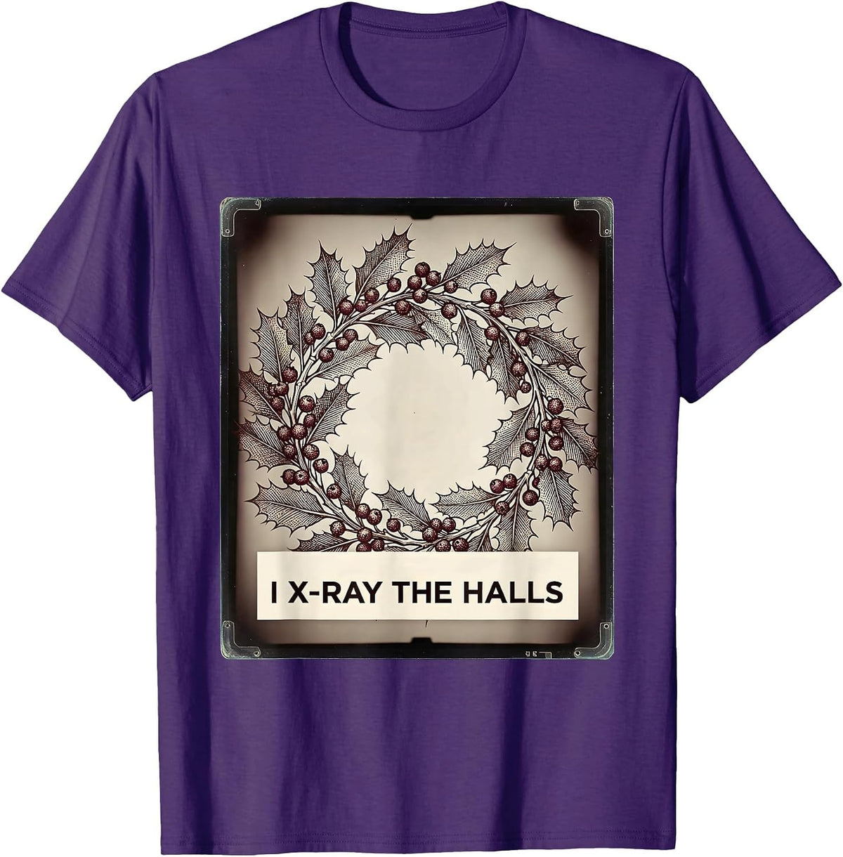 Men's I X-Ray The Halls Crosshatch Etching Radiology Tech T-Shirt - Purple