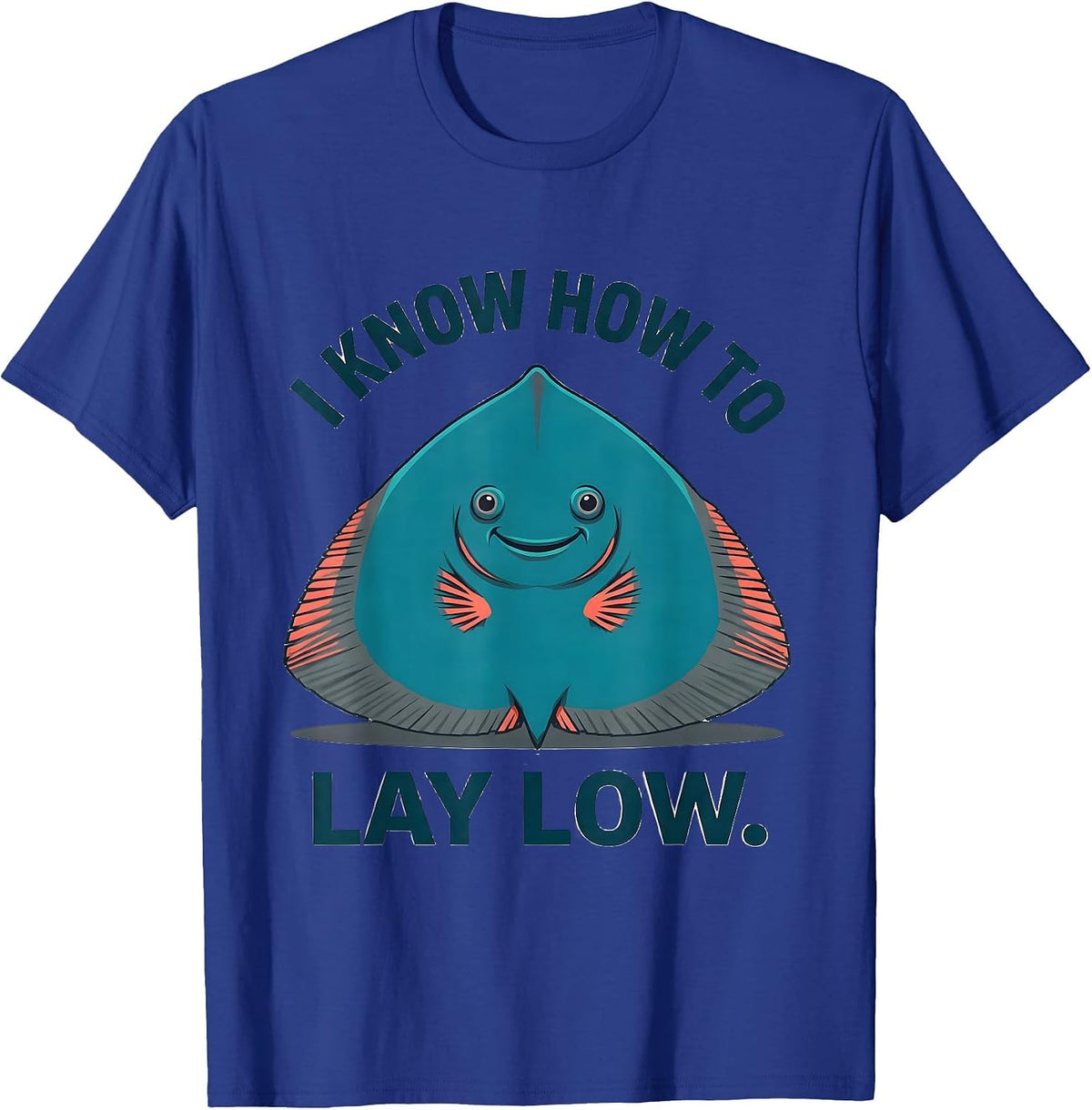 I Know How To Lay Low Funny Shark Lover Ocean Animal Humor T-Shirt - Royal Blue