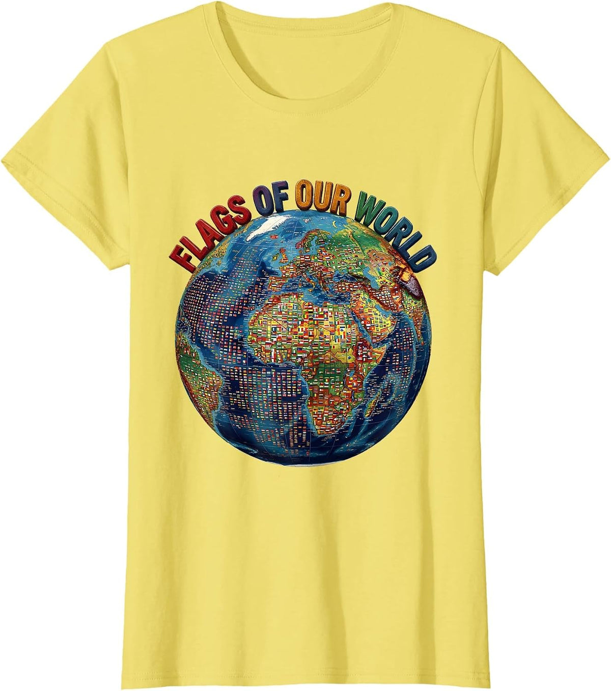 Flags Of Our World International Geography Travel Lover T-Shirt - Lemon Yellow