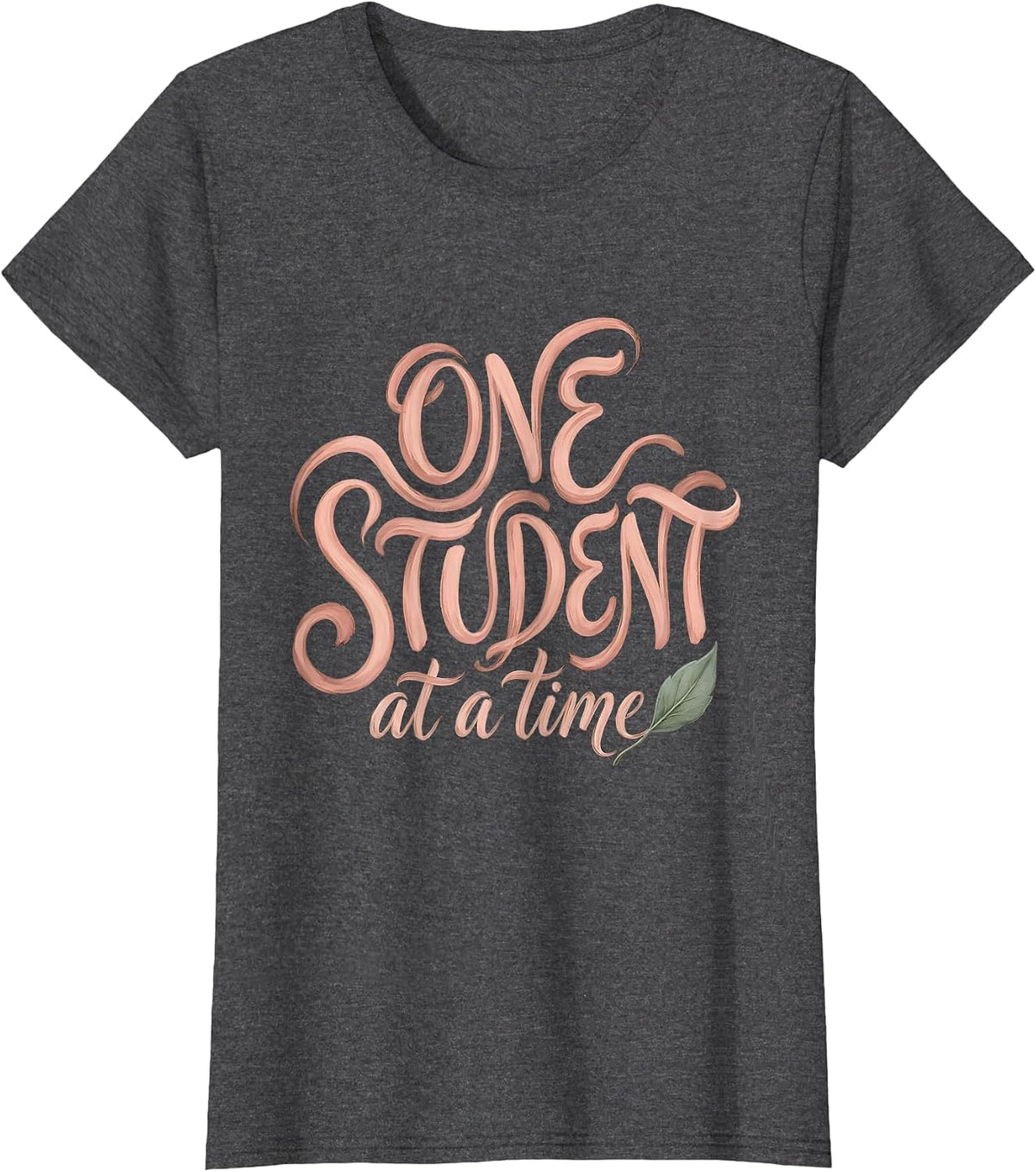 Women's Paraprofessional One Student At A Time Design T-Shirt - Dark Heather Grey
