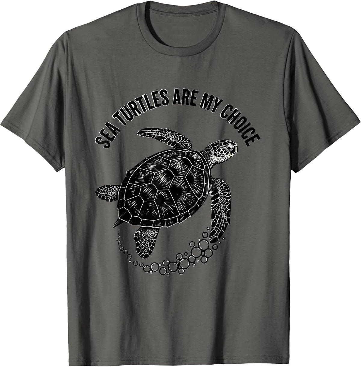 Sea Turtles Are My Choice Ocean Animal Lover Summer Beach T-Shirt - Asphalt Grey