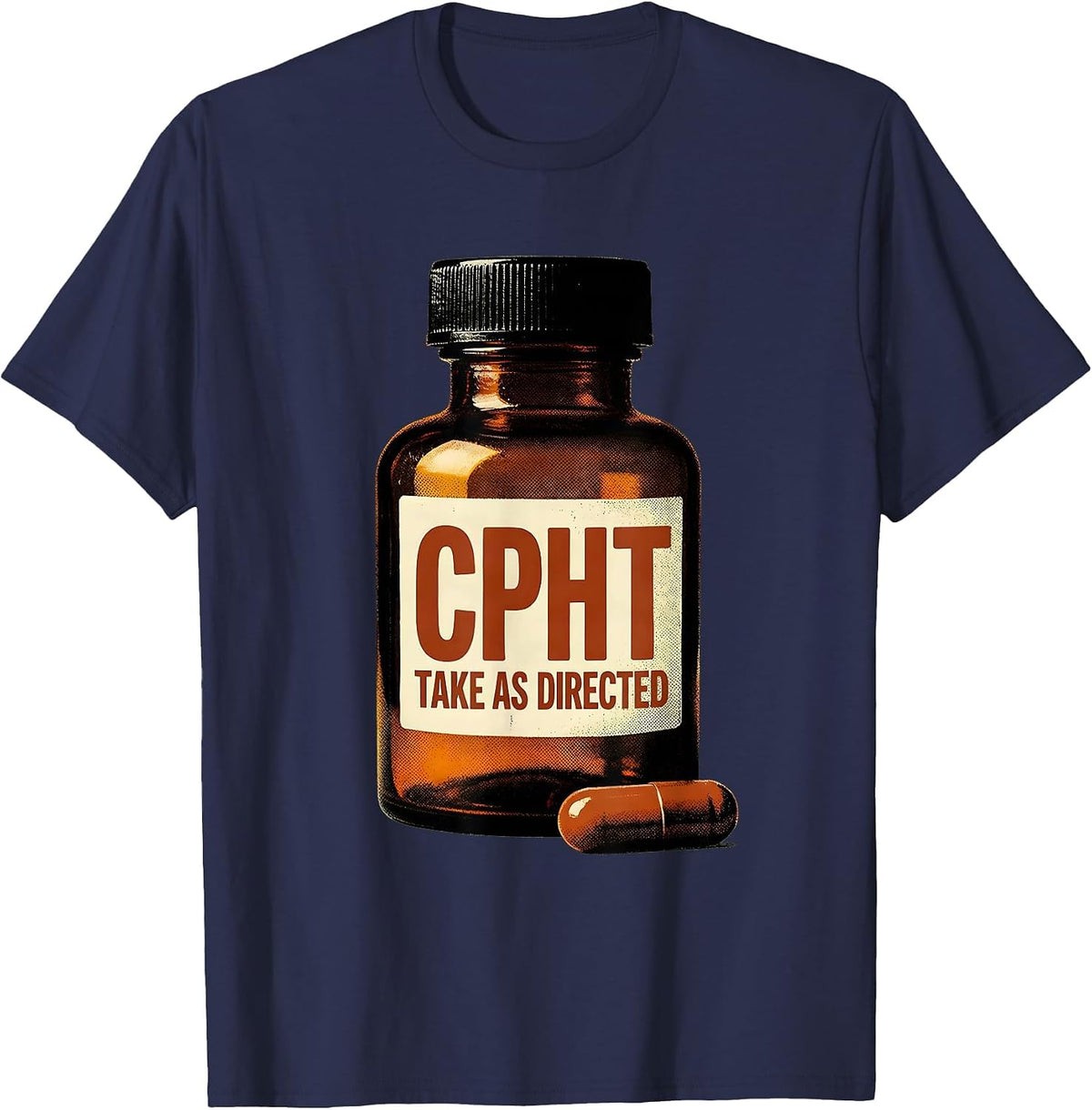 CPhT Take As Directed Cute Pharmacy Tech Humor Gift T-Shirt - Navy Blue